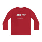 “Ability Over Disability” Youth Long Sleeve