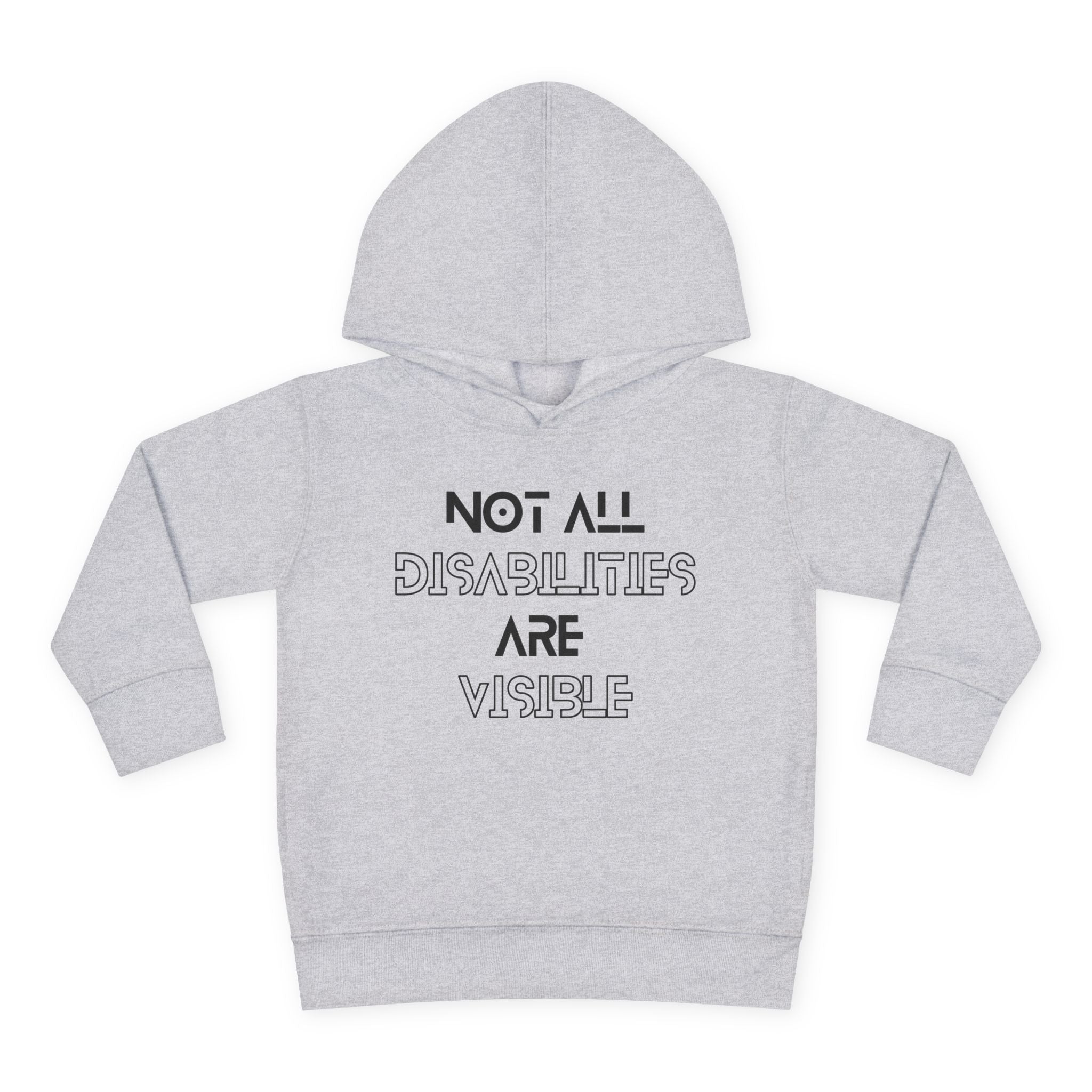 “Not All Disabilities Are Visible” Toddler Hoodie
