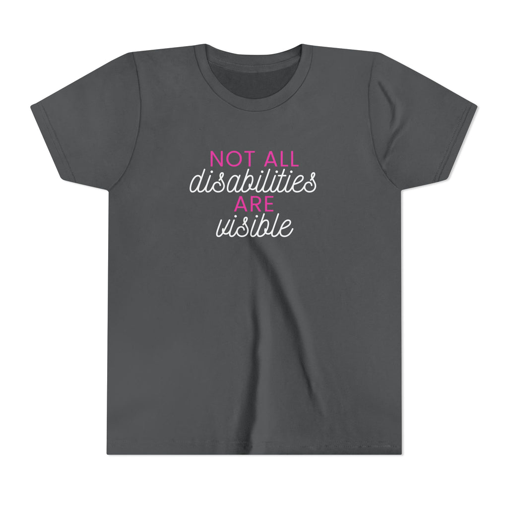 "Not All Disabilities Are Visible" Youth Tee