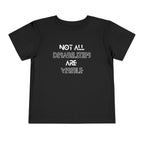 “Not All Disabilities Are Visible” Toddler Tee