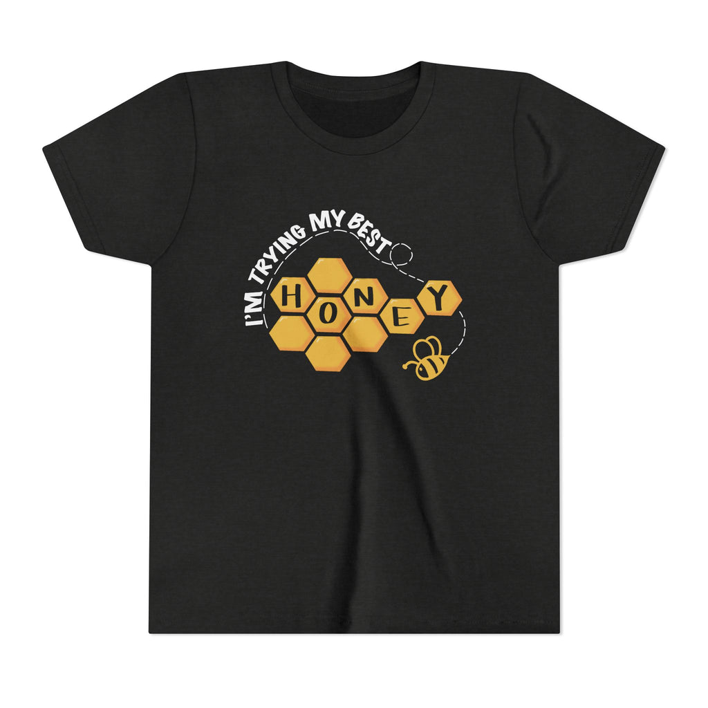 “I’m Trying My Best Honey” Youth Tee