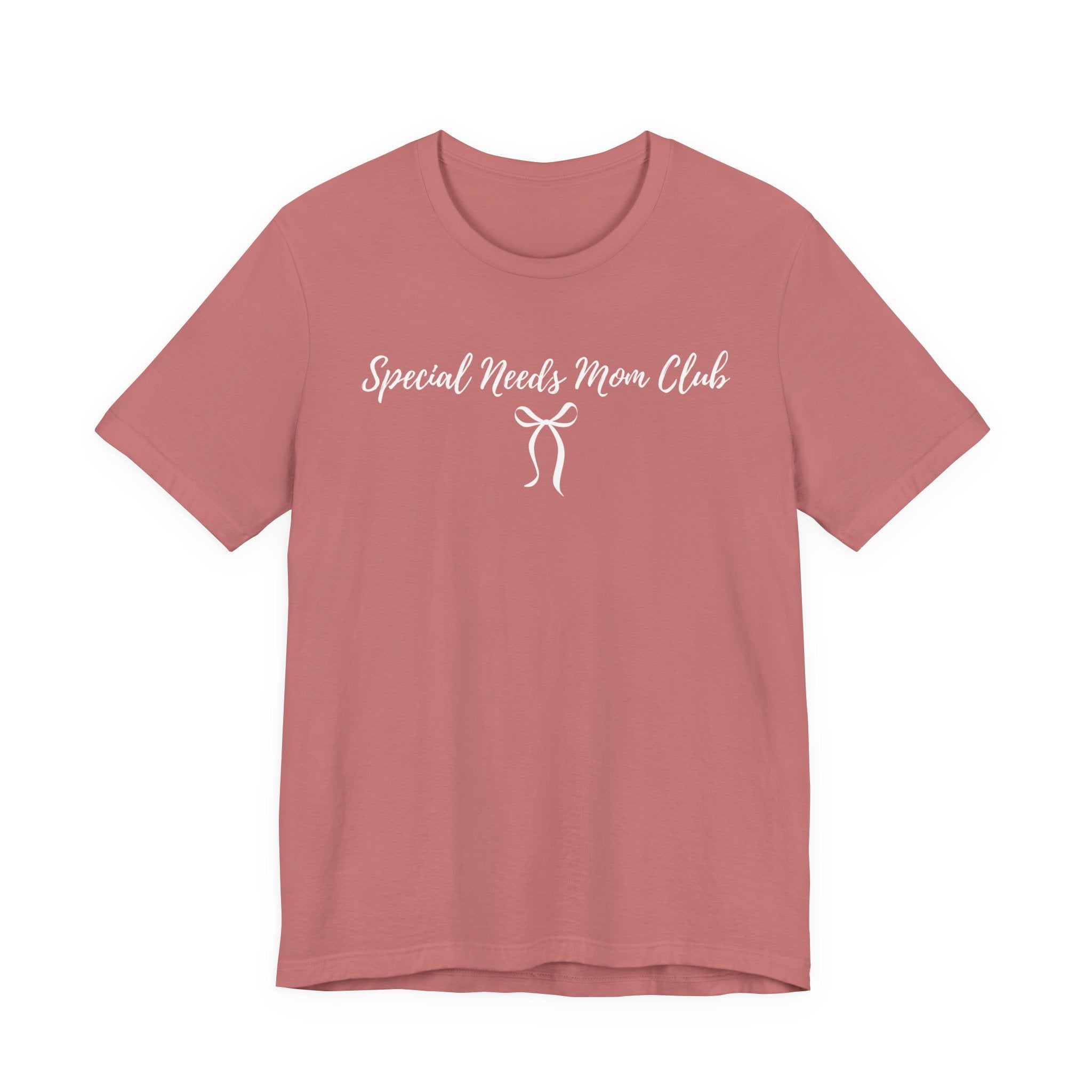 “Special Needs Mom Club” Women’s Tee