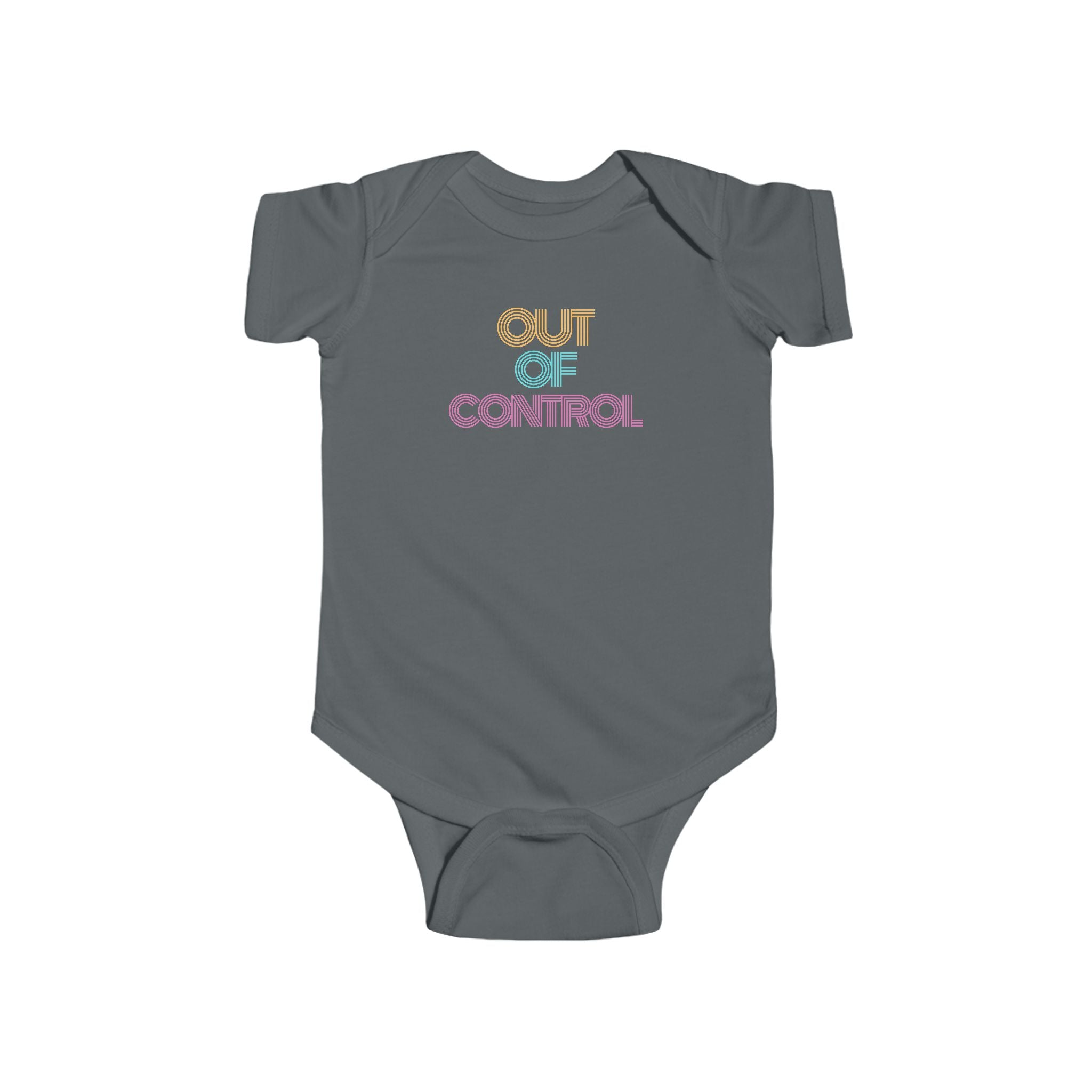 “Out Of Control” Infant Short Sleeve Onesie