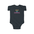 “Out Of Control” Infant Short Sleeve Onesie