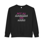 "Not All Disabilities Are Visible" Toddler Sweater