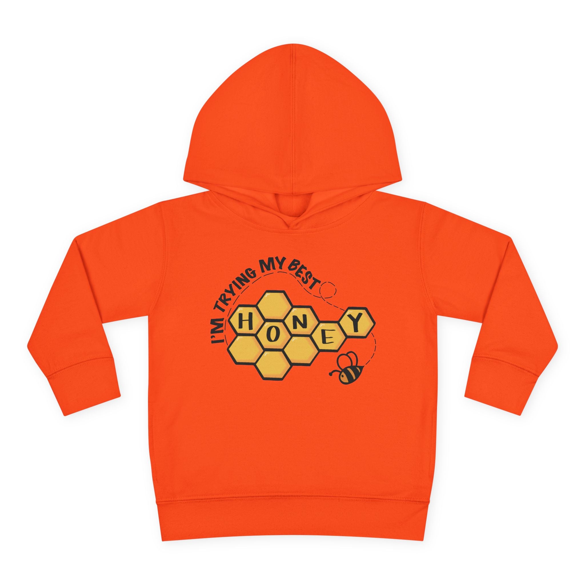 "I'm Trying My Best Honey" Toddler Hoodie