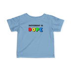 “Different Is Dope” Infant Tee
