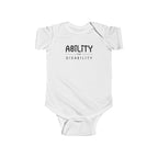 “Ability Over Disability” Infant Short Sleeve Onesie