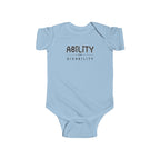“Ability Over Disability” Infant Short Sleeve Onesie