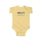 “Ability Over Disability” Infant Short Sleeve Onesie