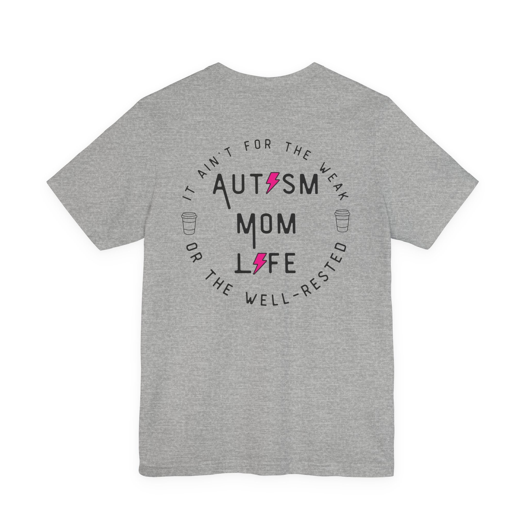 “Autism Mom Life” Women’s Tee