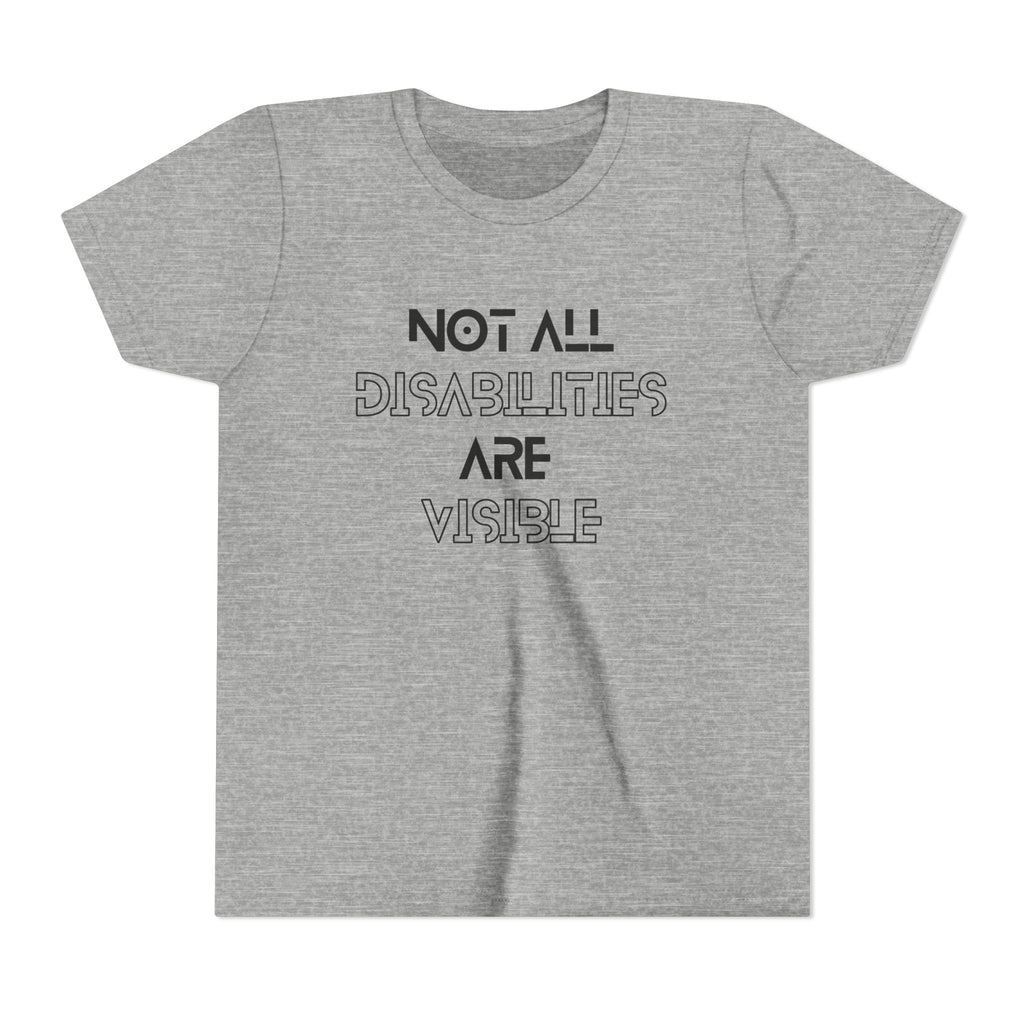 "Not All Disabilities Are Visible" Youth Tee