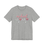 “Medical Mama” Women’s Tee