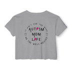 “Autism Mom Life” Women’s Crop Top