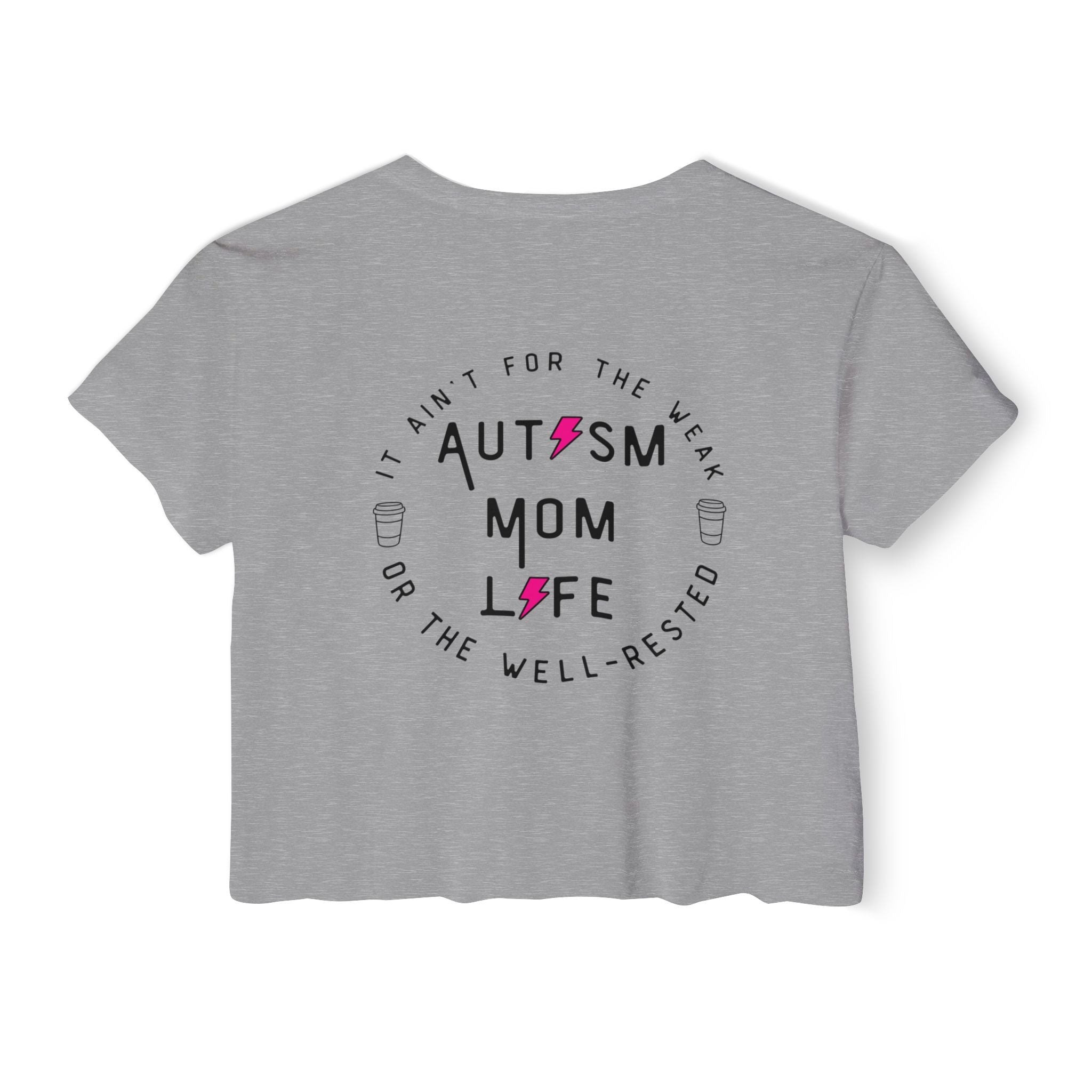 “Autism Mom Life” Women’s Crop Top