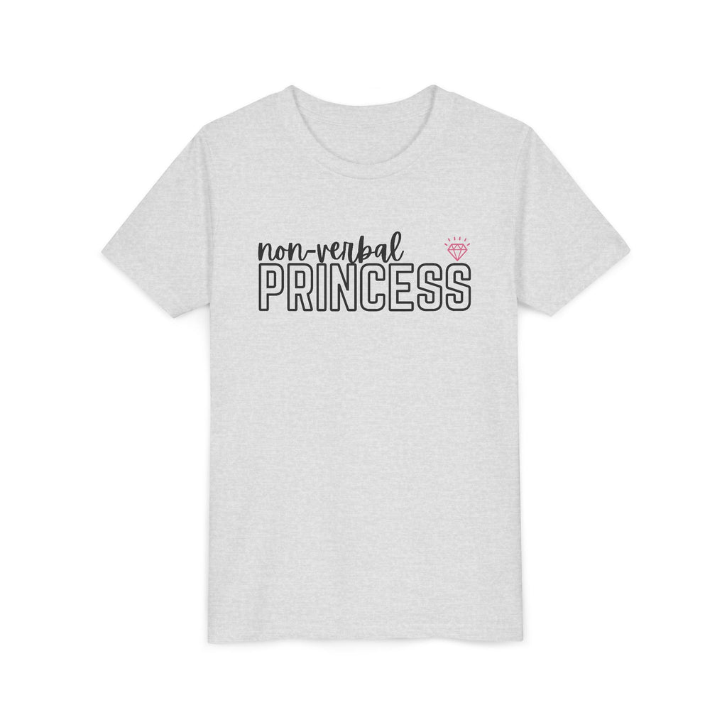 “Non-Verbal Princess” Youth Tee