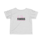 “G-Tube Famous” Infant Tee
