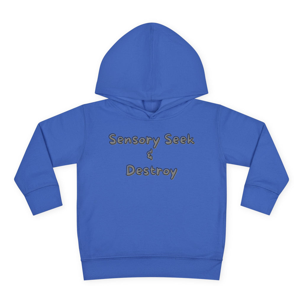 “Sensory Seek & Destroy” Toddler Hoodie