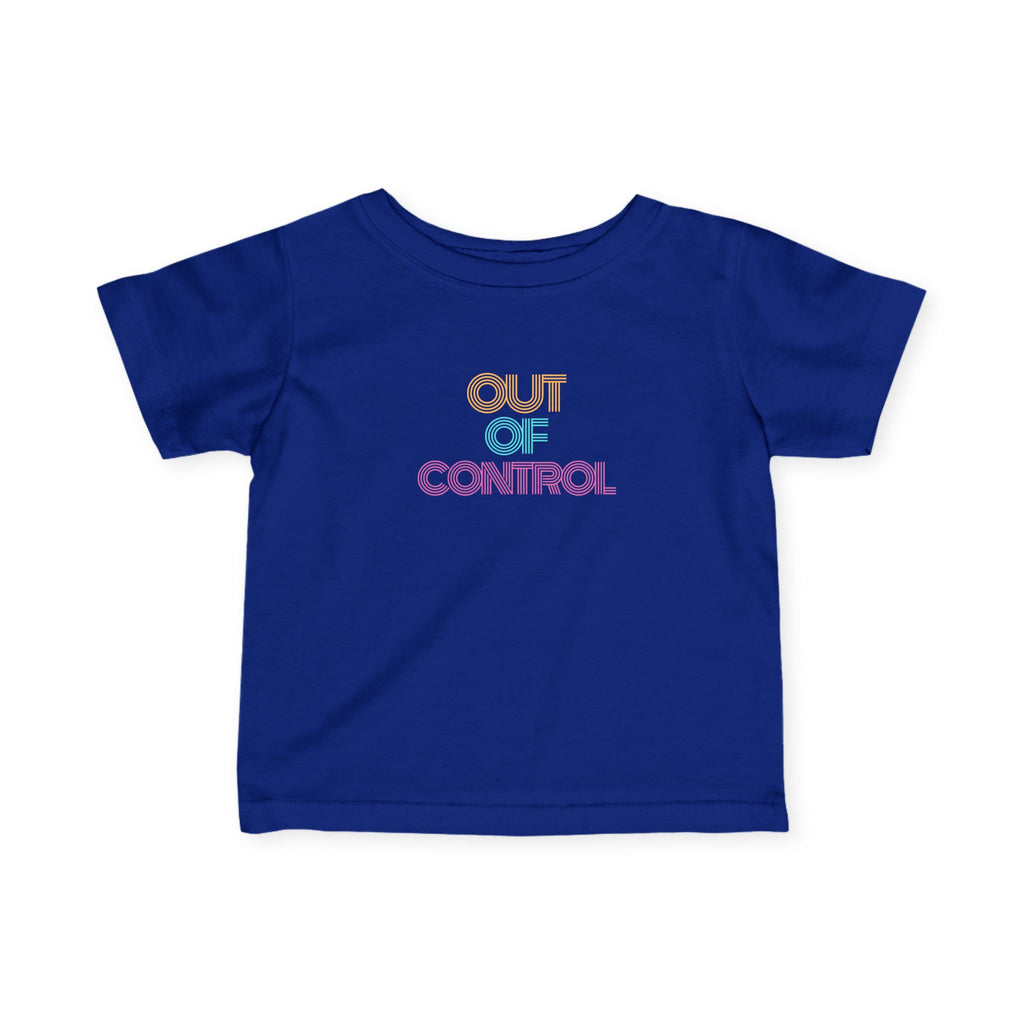 “Out Of Control” Infant Tee