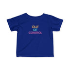 “Out Of Control” Infant Tee