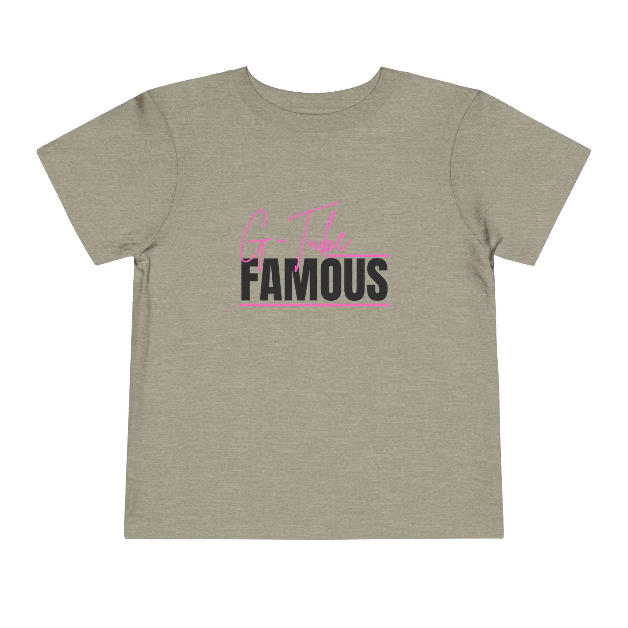 “G-Tube Famous” Toddler Tee