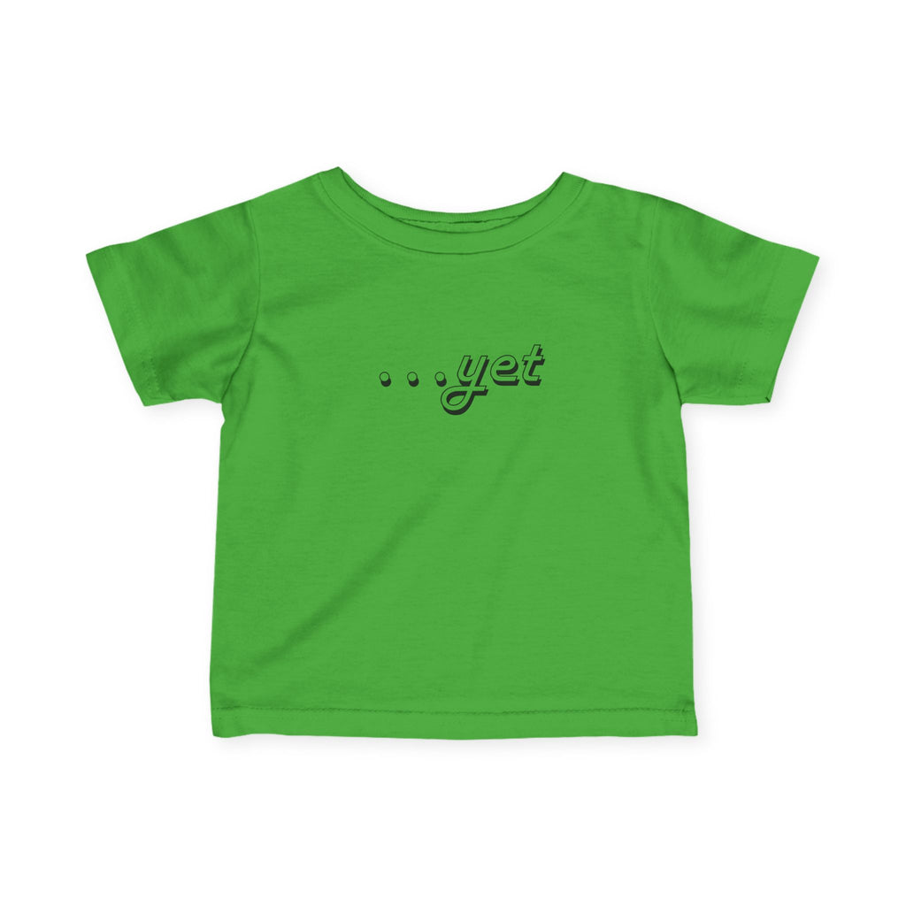 “The Power Of …Yet” Infant Tee