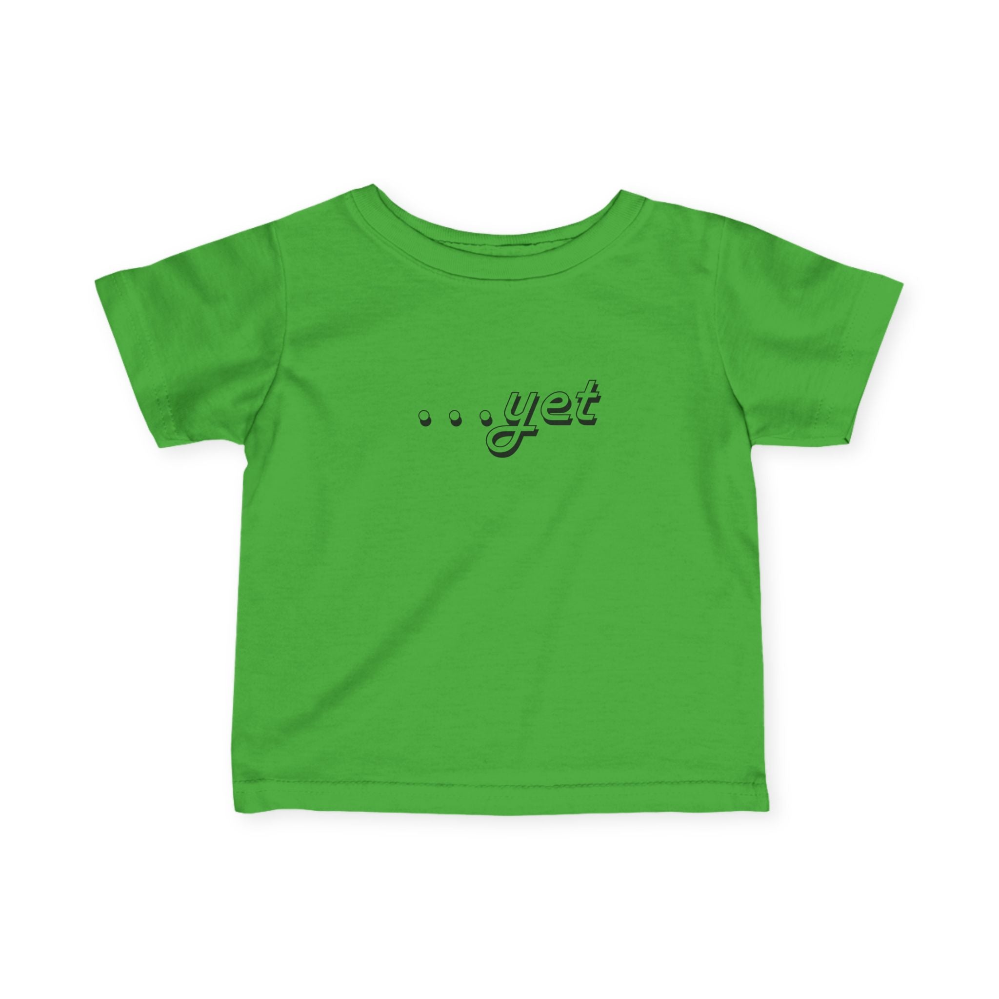 “The Power Of …Yet” Infant Tee