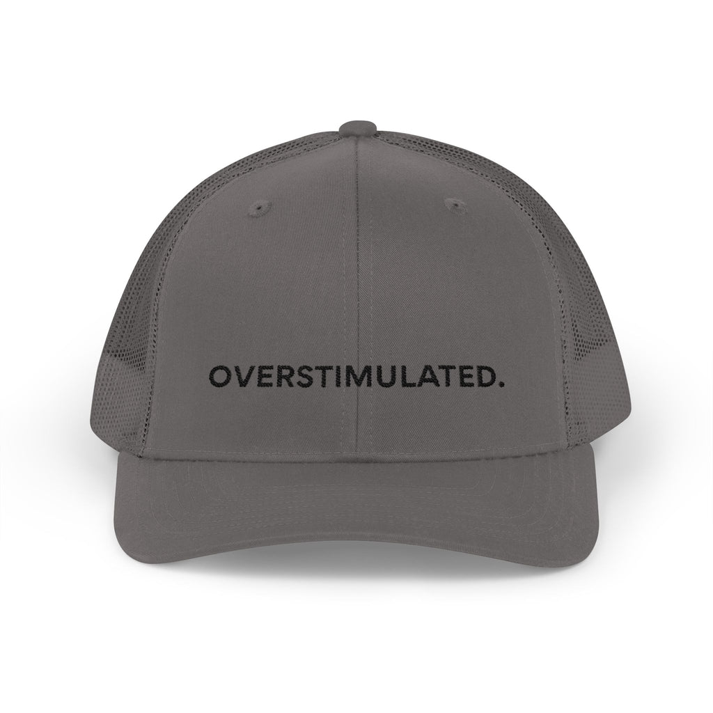 “Overstimulated.” Embroidery Hat