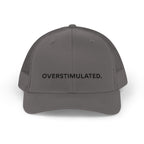 “Overstimulated.” Embroidery Hat