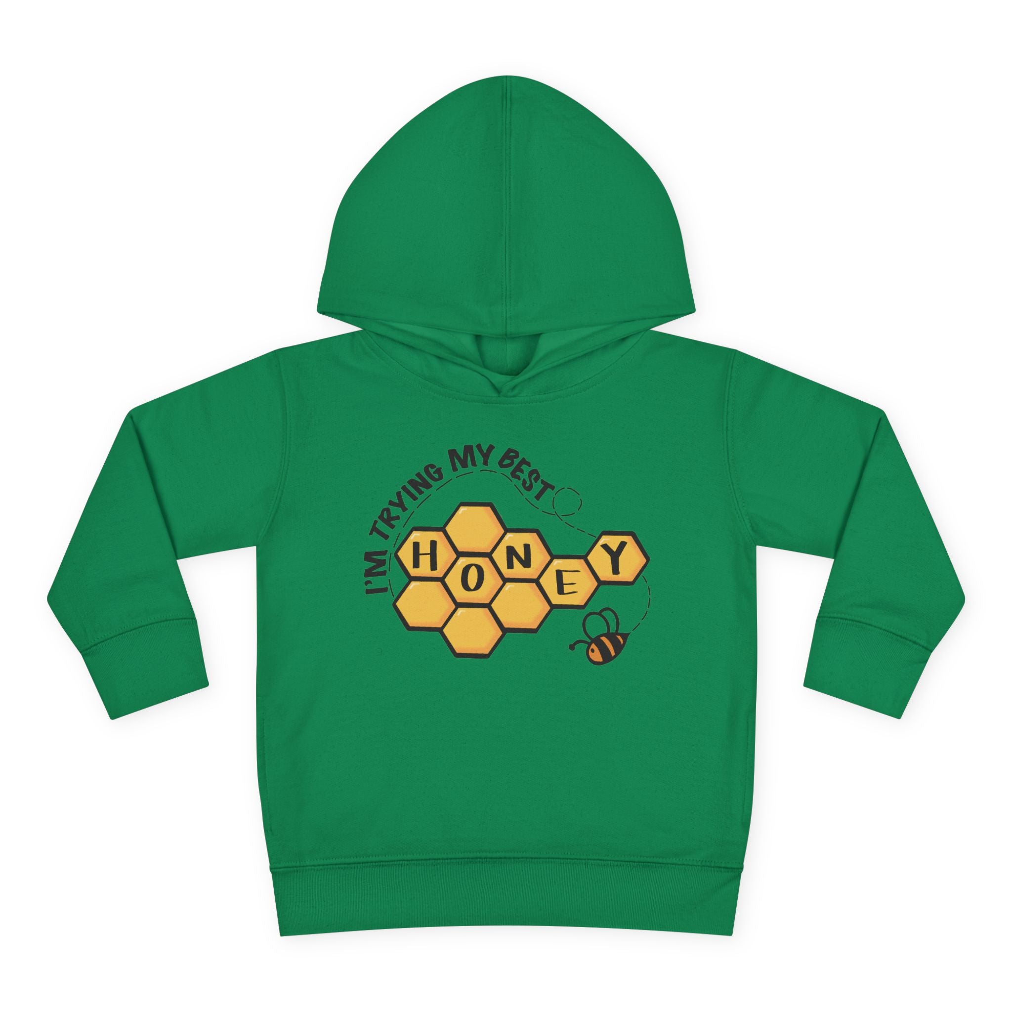 "I'm Trying My Best Honey" Toddler Hoodie