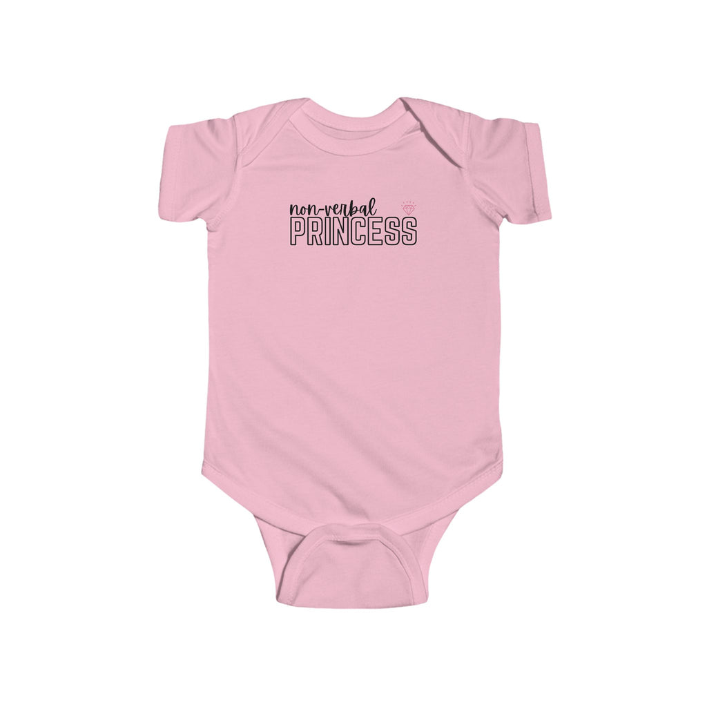 “Non-Verbal Princess” Infant Short Sleeve Onesie