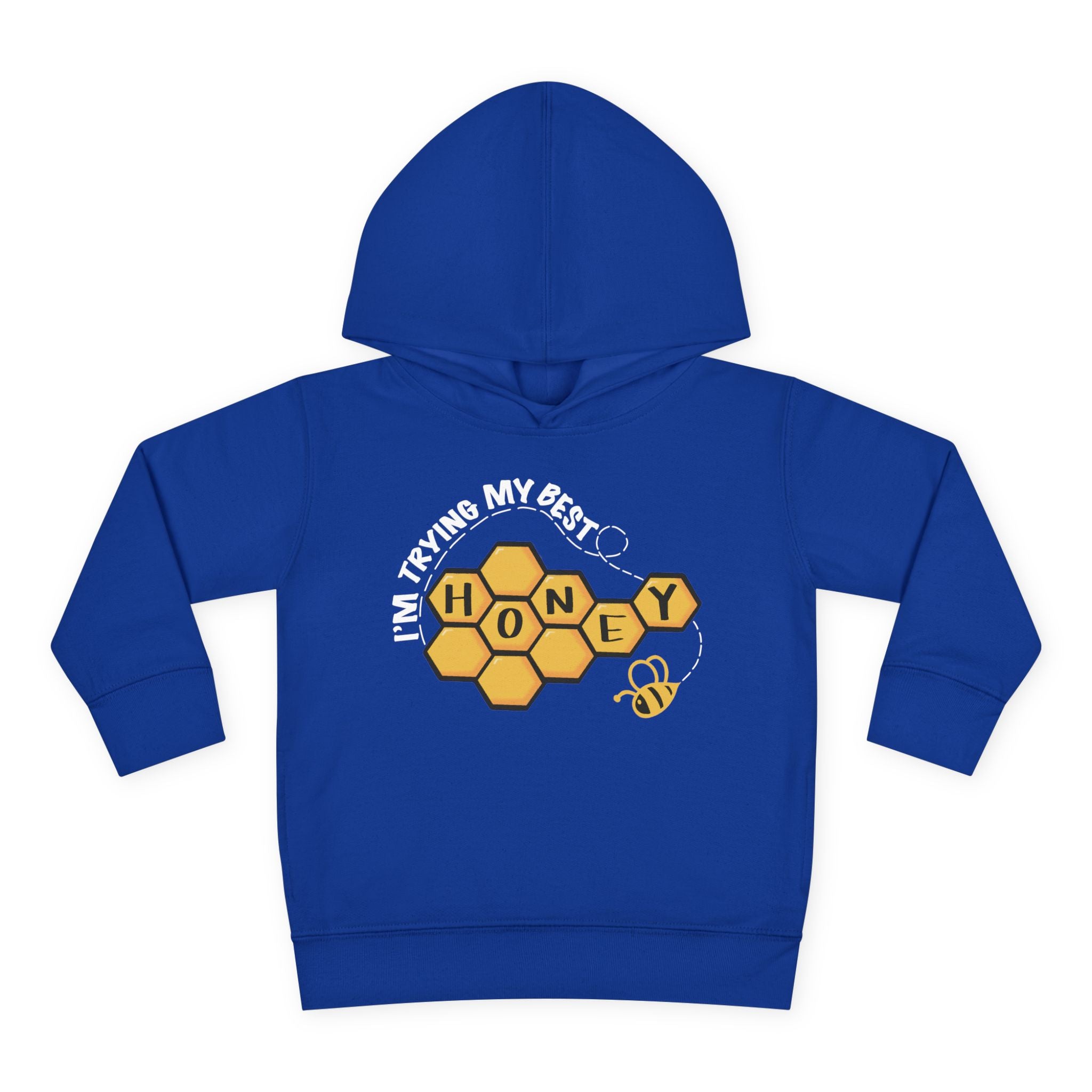 "I'm Trying My Best Honey" Toddler Hoodie