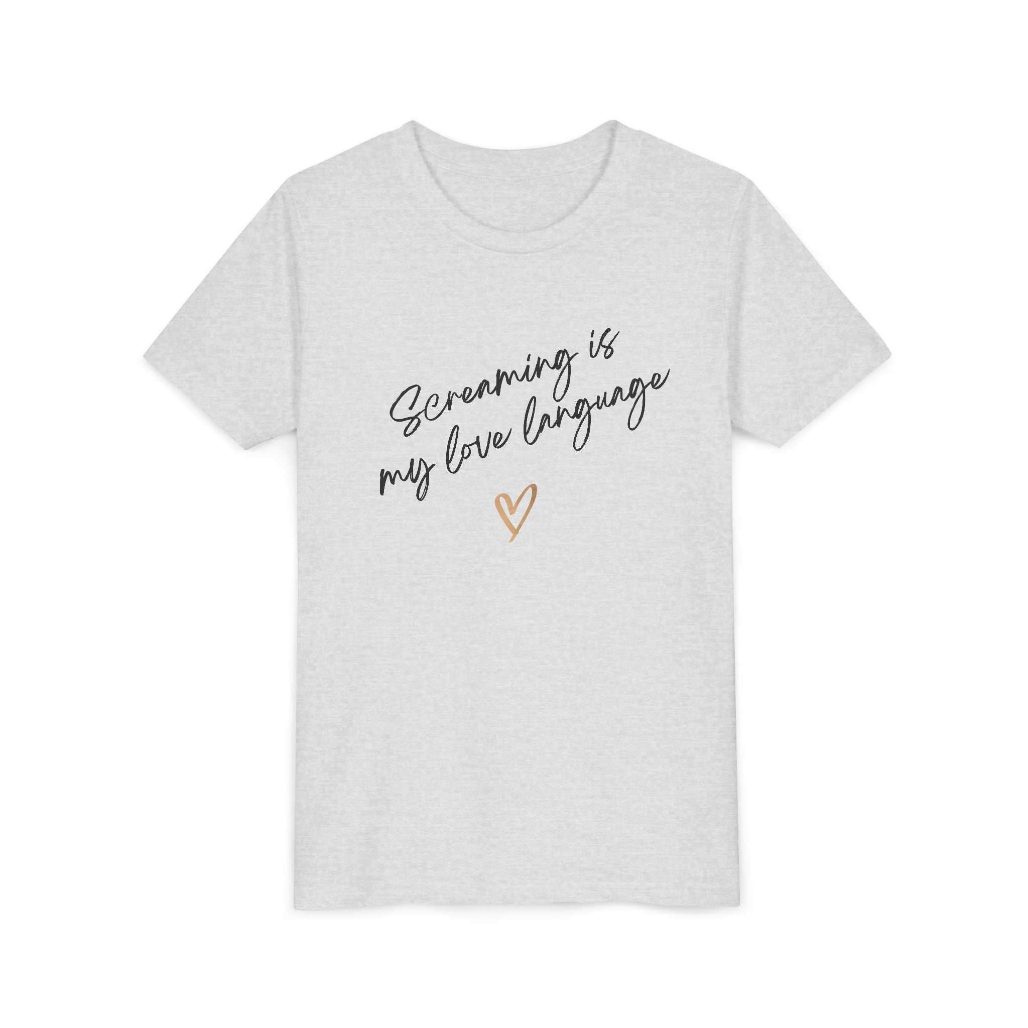 “Screaming Is My Love Language” Youth Tee