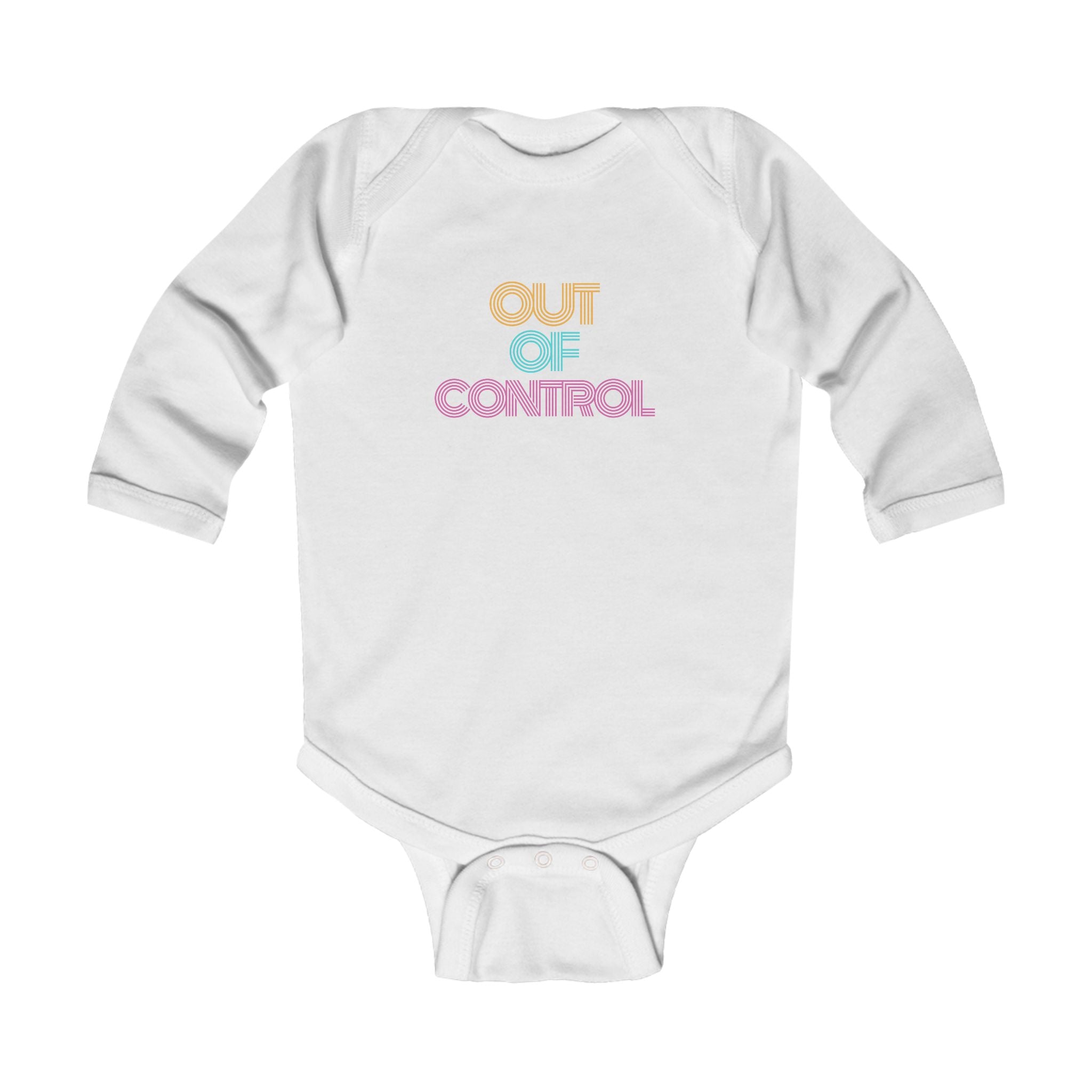 “Out Of Control” Infant Long Sleeve Onesie