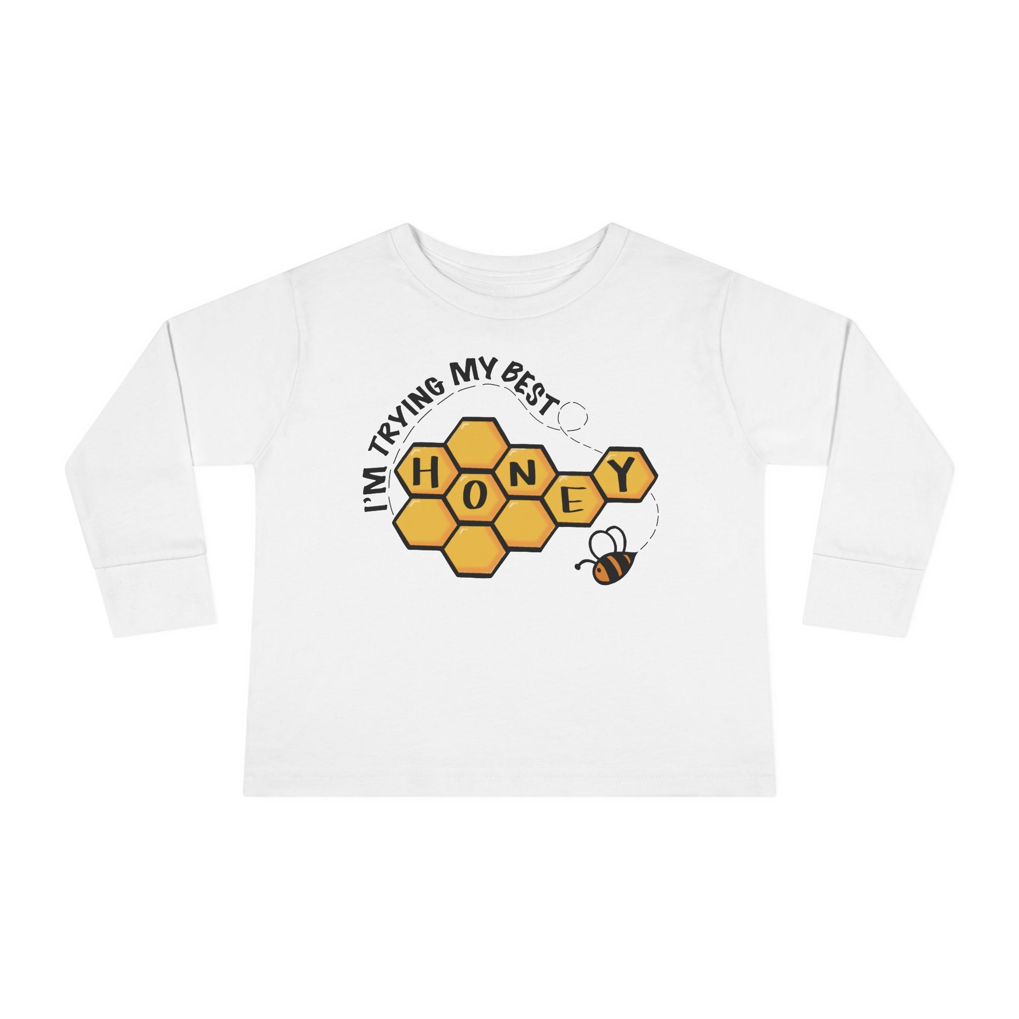 I’m Trying My Best Honey" Toddler Long Sleeve