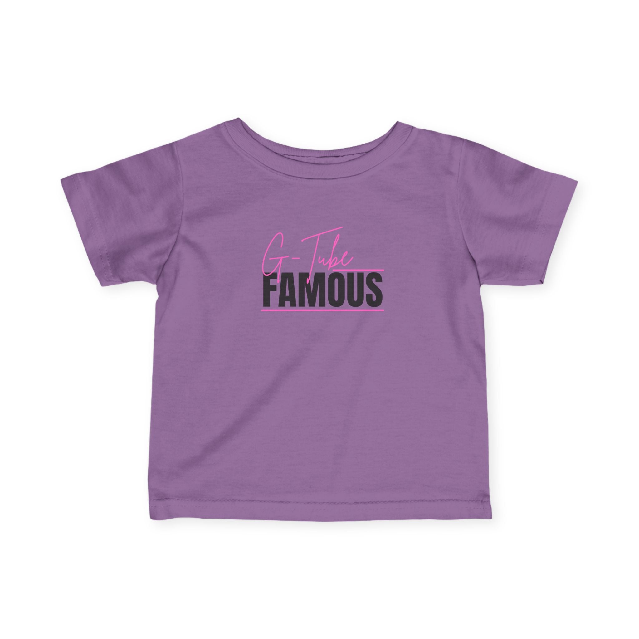 “G-Tube Famous” Infant Tee