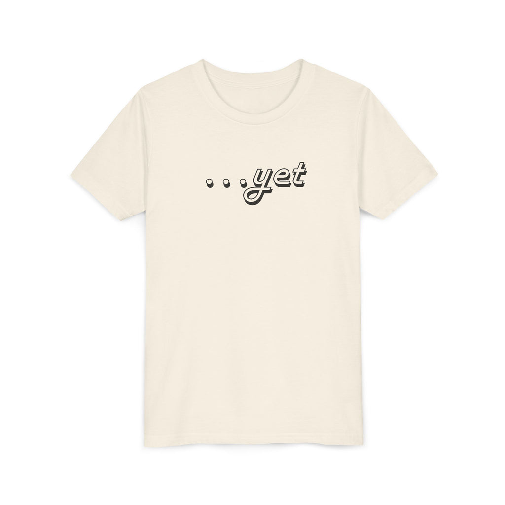 "The Power Of ...Yet" Youth Tee