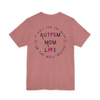 “Autism Mom Life” Women’s Tee