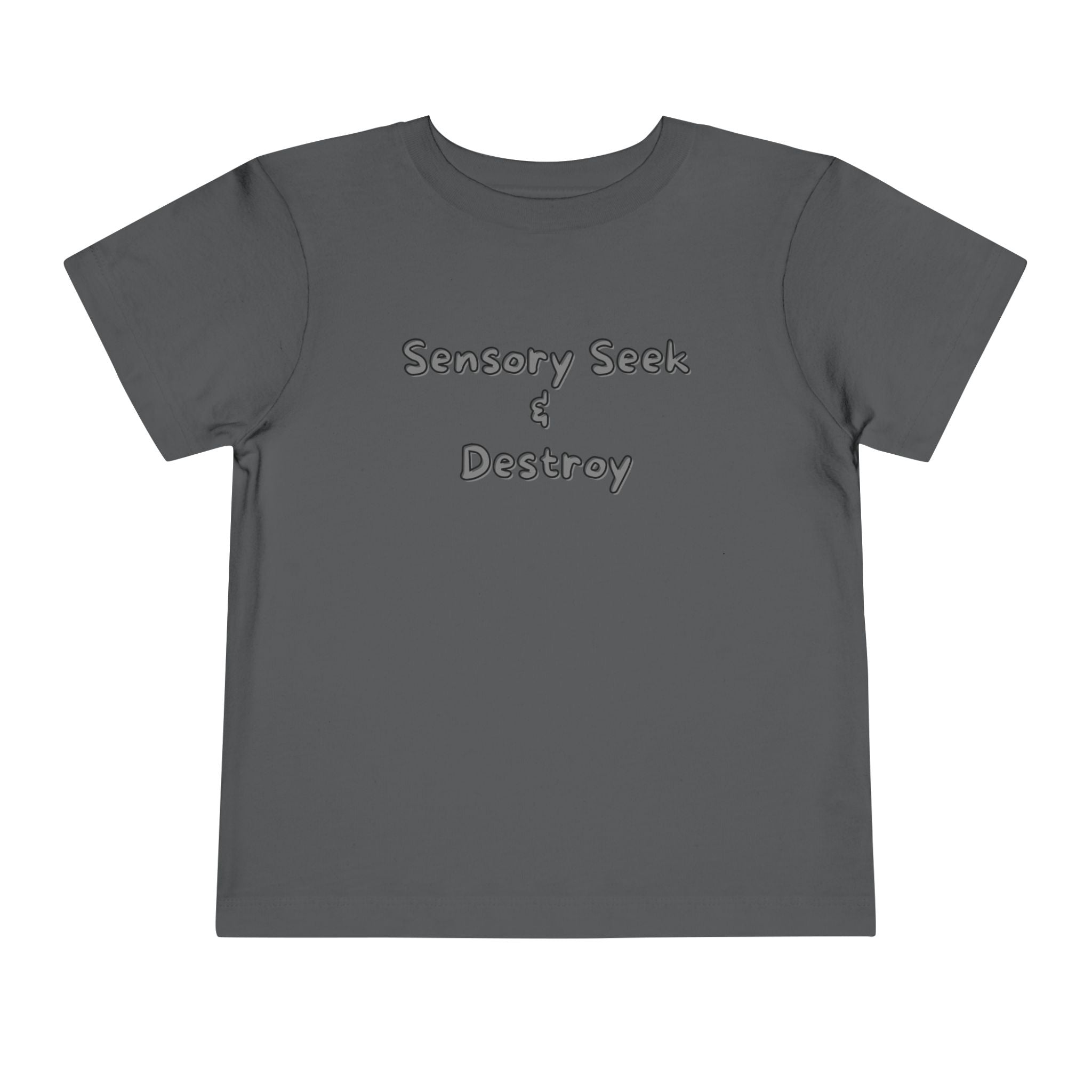“Sensory Seek & Destroy” Toddler Tee