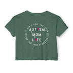 “Autism Mom Life” Women’s Crop Top