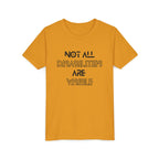 "Not All Disabilities Are Visible" Youth Tee