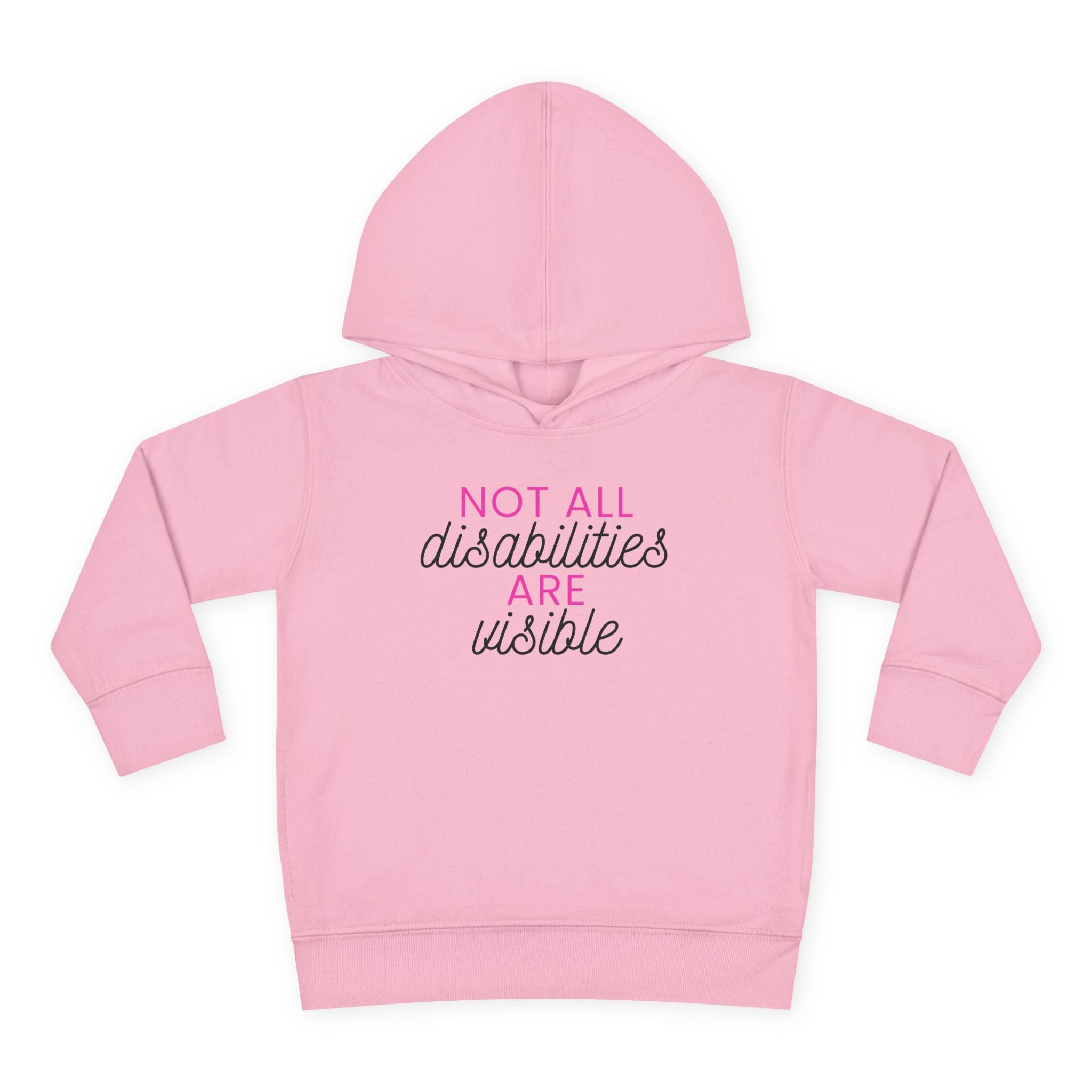 "Not All Disabilities Are Visible" Toddler Hoodie
