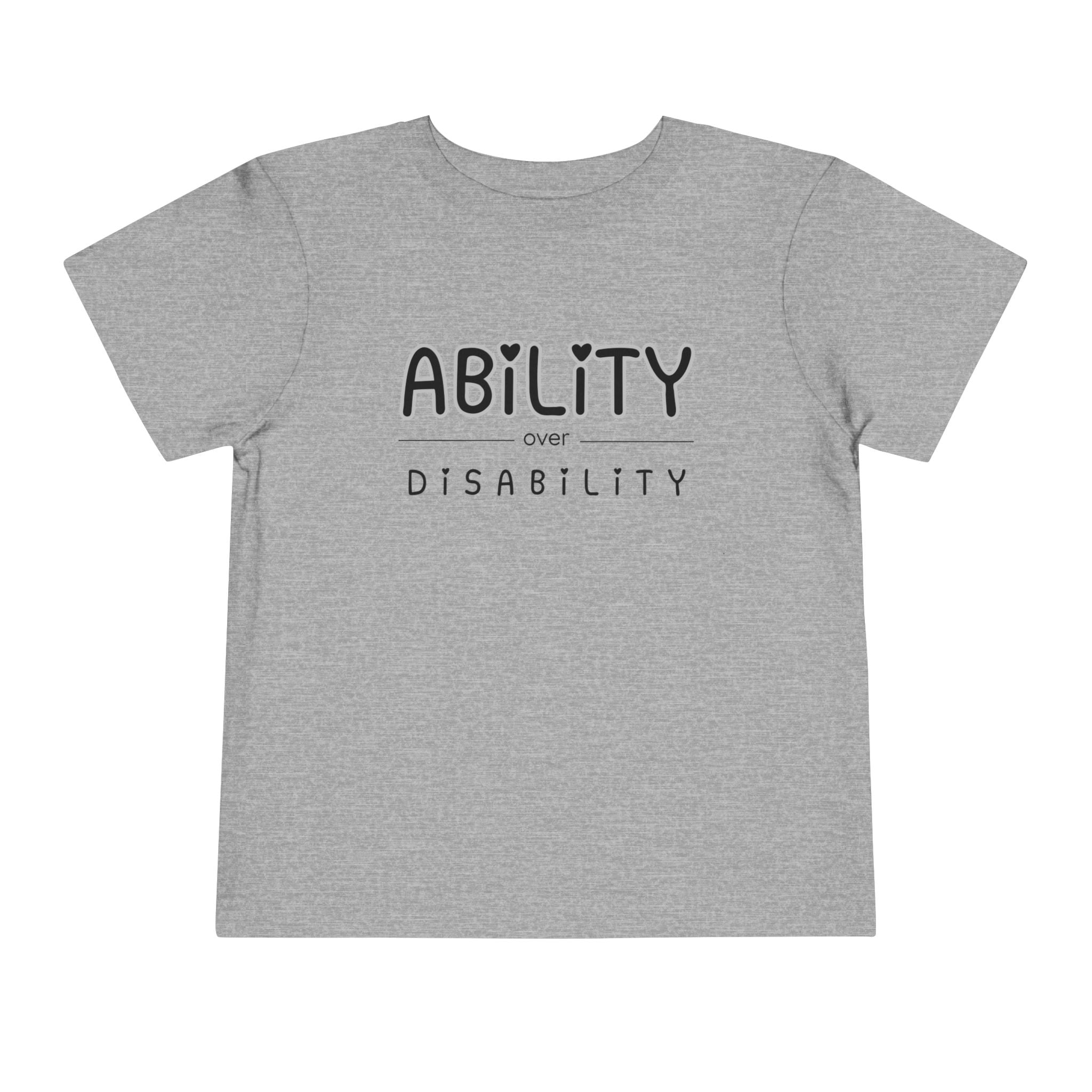 "Ability Over Disability" Toddler Tee