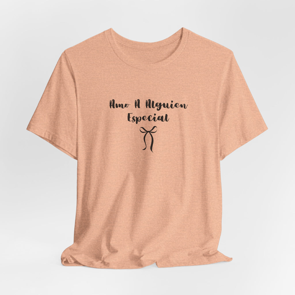 “Amo A Alguien Especial” Women’s Tee