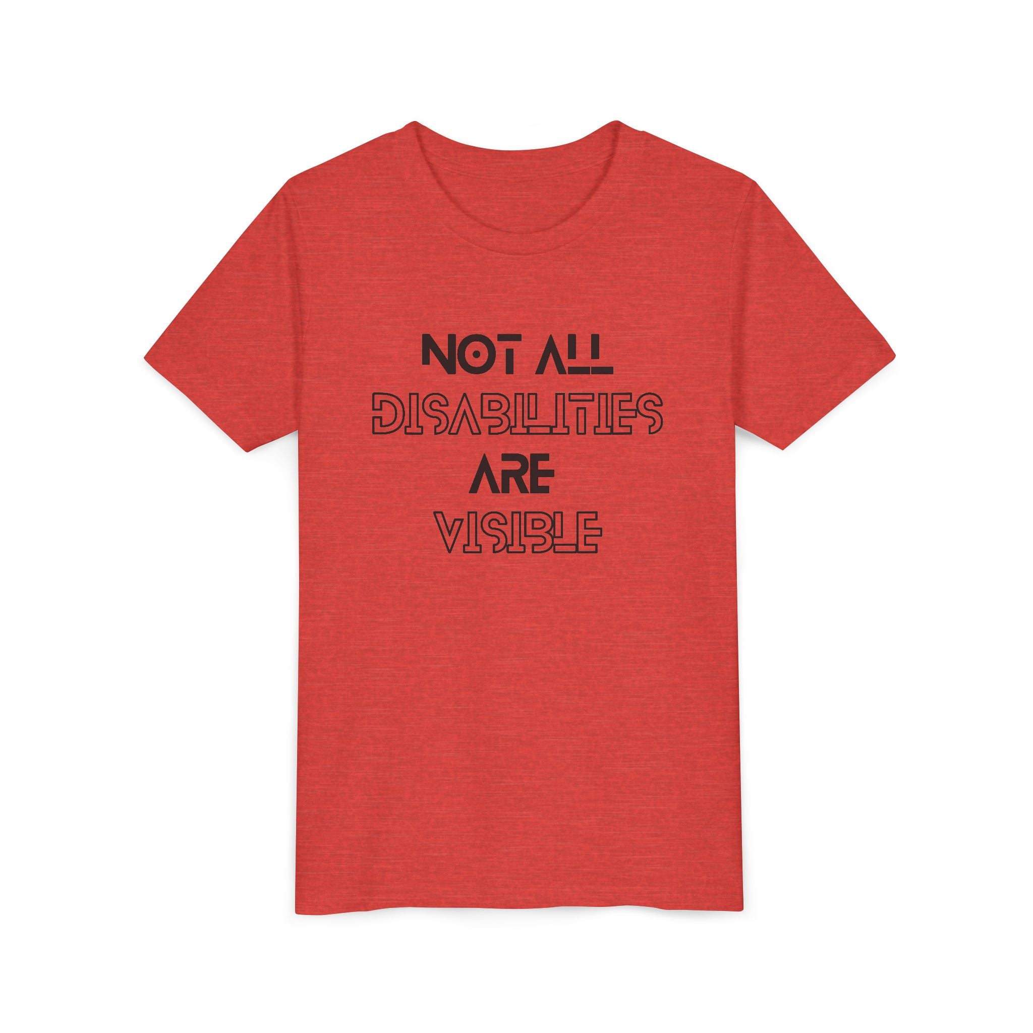 "Not All Disabilities Are Visible" Youth Tee