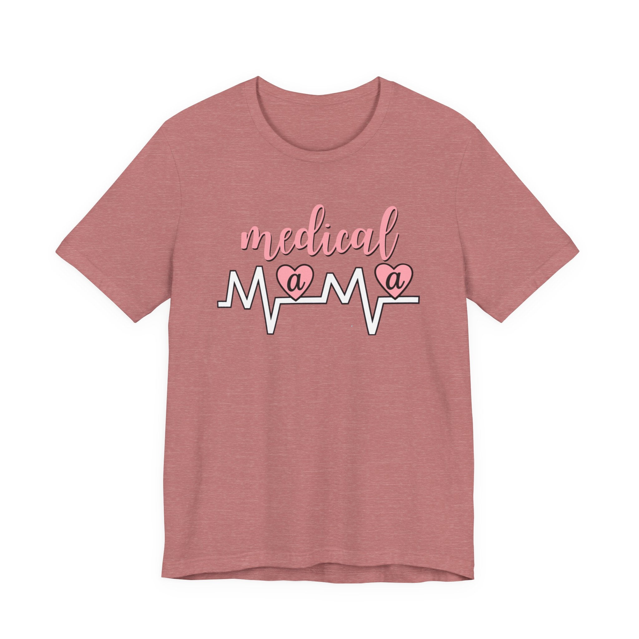 “Medical Mama” Women’s Tee