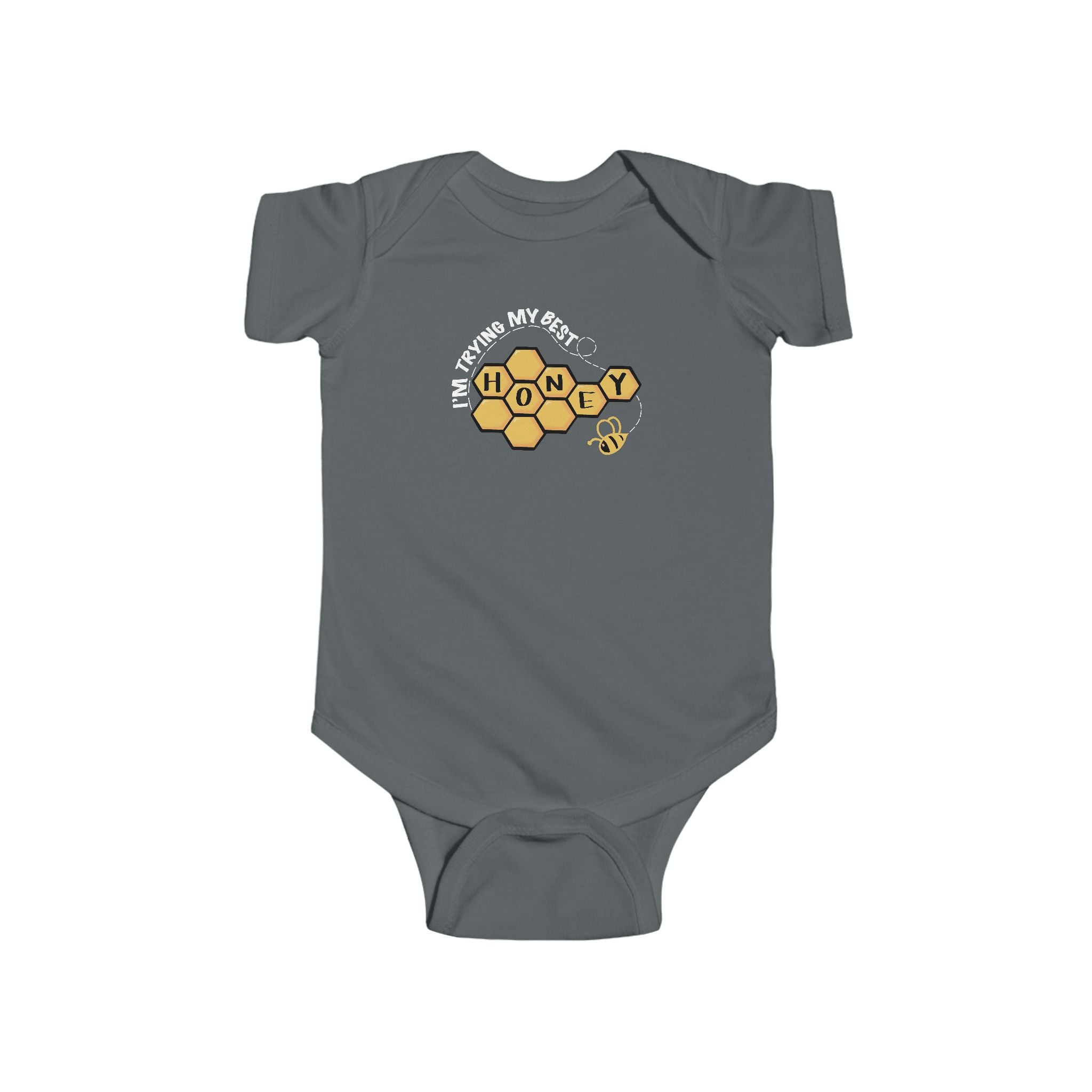 “I’m Trying My Best Honey” Infant Short Sleeve Onesie