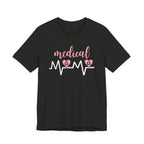 “Medical Mama” Women’s Tee