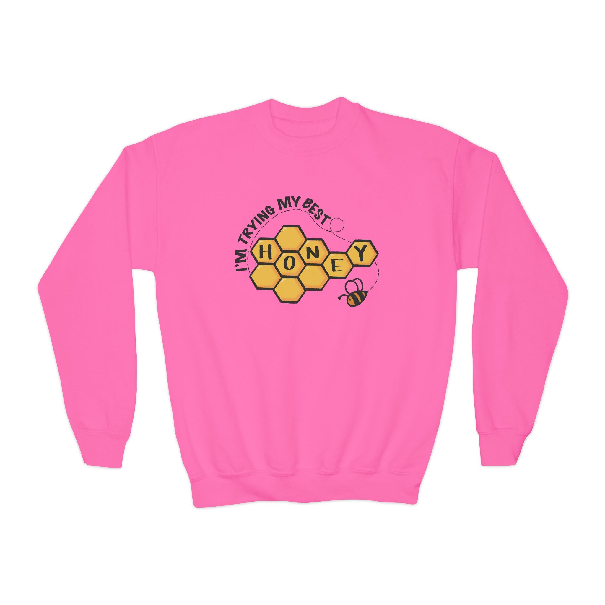 “I’m Trying My Best Honey” Youth Sweater