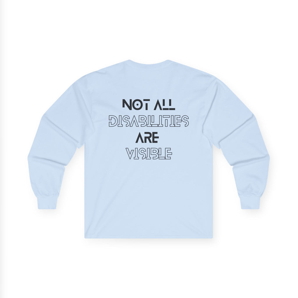 “Not All Disabilities Are Visible” Men’s Long Sleeve